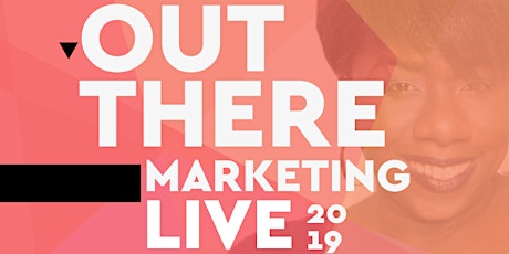 Out There Marketing LIVE primary image