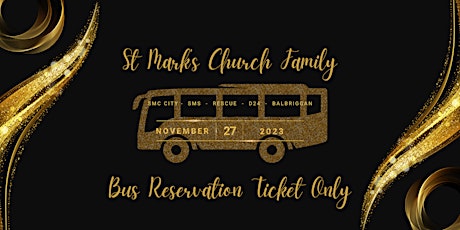 Celebration Night - St Marks Church Volunteers - BUS RESERVATION primary image
