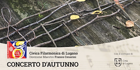Hauptbild für Concerto d'Autunno 2023 della Civica Filarmonica di Lugano