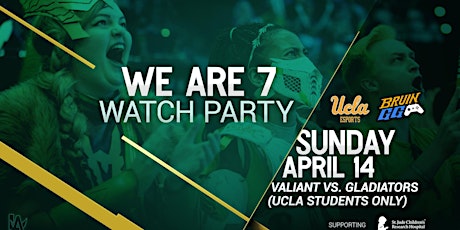 LA Valiant vs. LA Gladiators: UCLA Watch Party (Students Only) primary image
