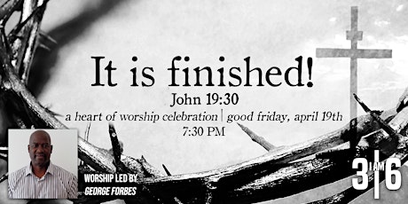 It Is Finished - A Heart of Worship Celebration primary image