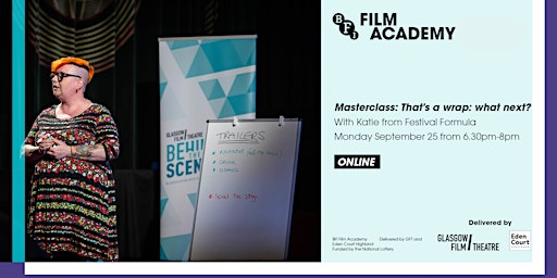 BFI Film Academy  - Online Masterclass - That's a wrap: what next? primary image
