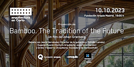 Hauptbild für Proyección de “Bamboo. The Tradition of the Future”