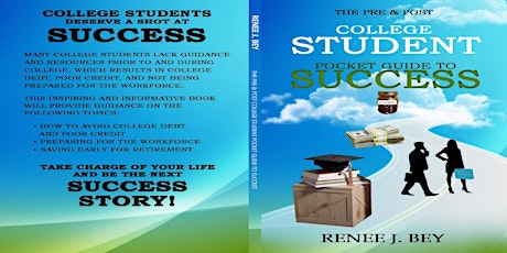 The Pre & Post College Student Pocket Guide to Success Book By Renee J. Bey