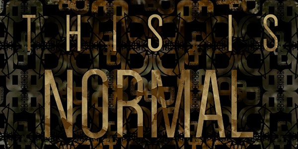This is Normal ~ Thelem, ONHELL, KOWTA - Parallels Tour