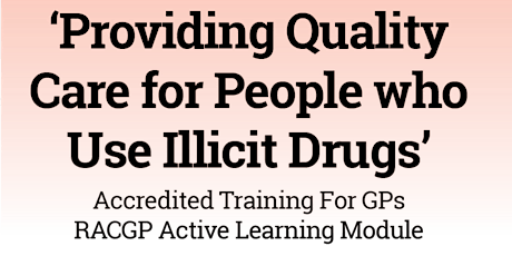 Providing quality healthcare for people who use illicit drugs primary image