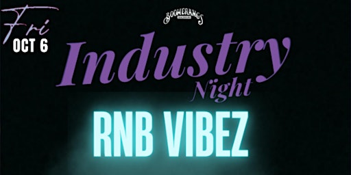 INDUSTRY NIGHT - RnB Vibez primary image
