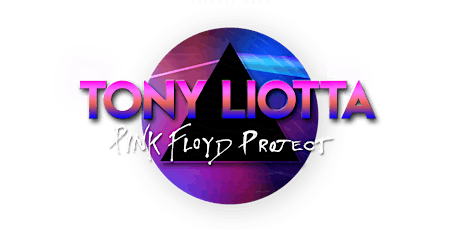 Hauptbild für Tony Liotta's Pink Floyd Project