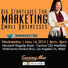 BIG Strategies for Marketing SMALL BUSINESSES Workshop primary image
