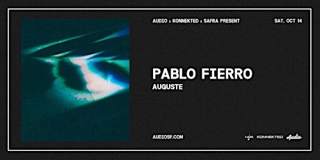 Primaire afbeelding van PABLO FIERRO + AUGUSTE at Audio