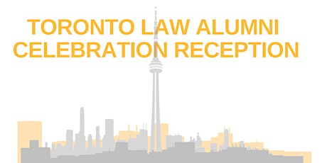 Toronto Law Alumni Celebration Reception primary image