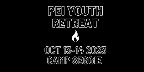 PEI Youth Retreat 2023 primary image