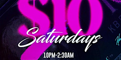 Imagen principal de $10  SATURDAYS!!!