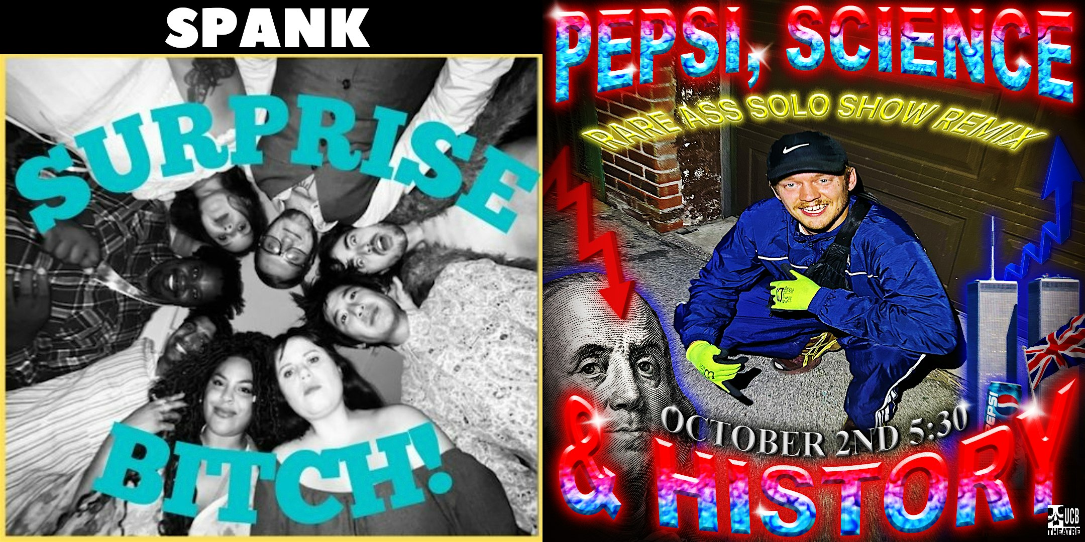 Spank: Surprise, Bitch! / Pepsi™, Science, & History: The Mind at 90%