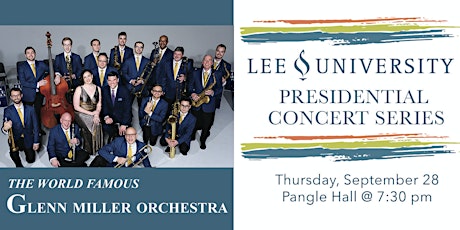 Image principale de Presidential Concert Series: Glenn Miller Orchestra