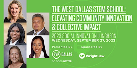 Image principale de SILS Luncheon: West Dallas STEM School - Elevating Community Innovation