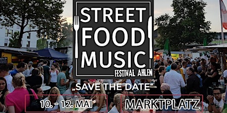 Hauptbild für 1. Street Food & Music Festival Ahlen