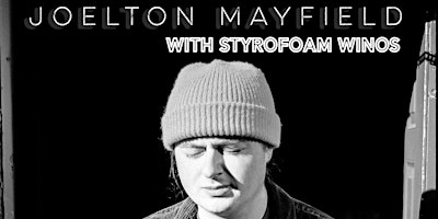 Joelton Mayfield with Styrofoam Winos LIVE at Canopy and the Roots primary image
