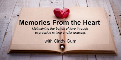 Journaling Workshop: Memories From the Heart with Cindy Gum, LMFT