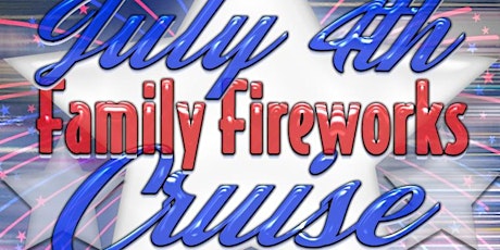 Rock the Boat July 4th Family Fireworks Cruise Aboard Hornblower Adventure primary image