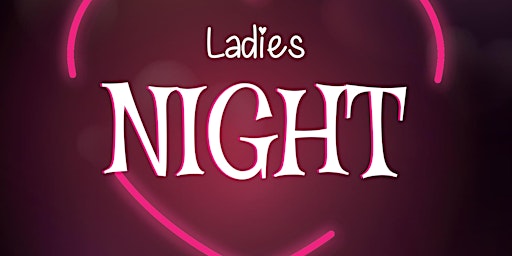 Charity Ladies night primary image