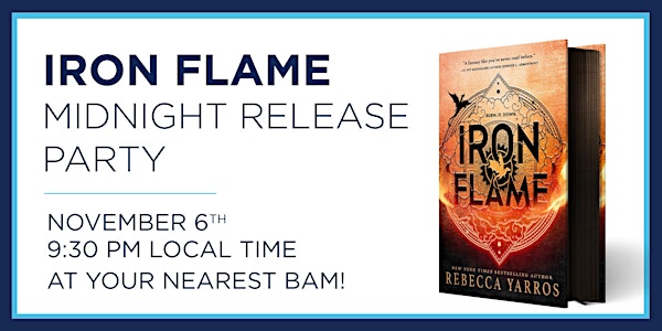 IRON FLAME MIDNIGHT RELEASE PARTY