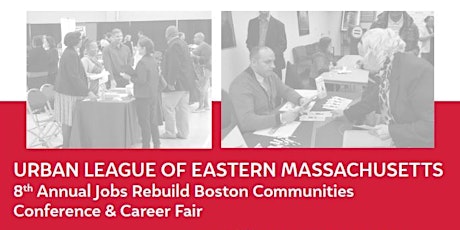 Primaire afbeelding van 8th Annual Jobs Rebuild Boston: Community Conference and Career Fair