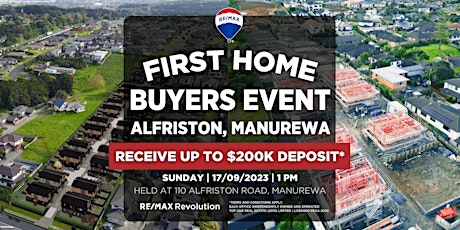 RE/MAX First Home Buyers Event in Alfriston Manurewa (Receive up to $200K*) primary image