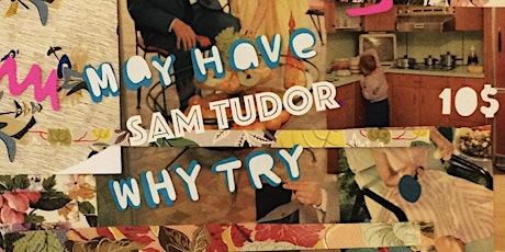 May Have • Sam Tudor • Why Try | Vitrola primary image