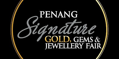 Imagen principal de Penang Signature Gold & Jewellery Fair (PSG) 2024