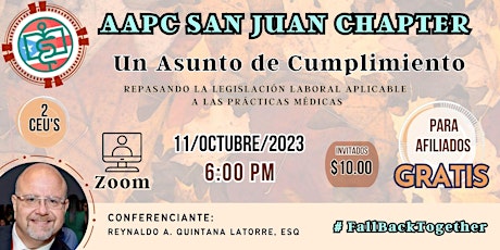 Primaire afbeelding van AAPC San Juan PR Chapter presenta: Un Asunto de Cumplimiento