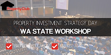 WA | Free Event | Property Investment Strategy Day primary image