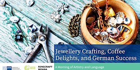 Imagen principal de A Morning of Jewelry Crafting, Language and German Success