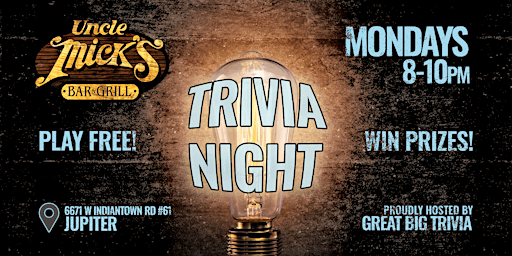 Immagine principale di Trivia Night @ Uncle Mick's | Good times with friends! 