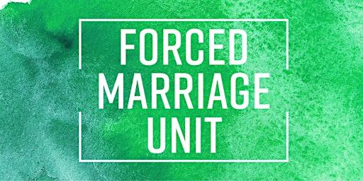 Primaire afbeelding van Forced Marriage Online Workshop for Social Care staff
