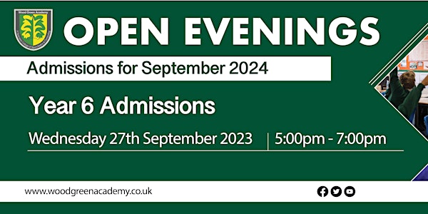 Year 6 Open Evening for 2024 Admissions