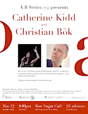 Catherine Kidd & Christian Bök! Performances + a book launch! primary image