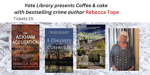 Coffee & cake with bestselling crime author Rebecca Tope | Yate Library primary image