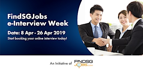 FindSGJobs' e-Interview Week | Online Job Interview till 26 April 2019 primary image