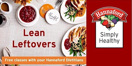 Imagen principal de Lean Leftover Solutions with your Hannaford Dietitian