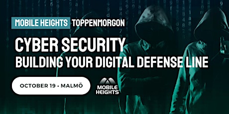 MOBILE HEIGHTS TOPPENMORGON: Cyber Security & Digital Defense  primärbild