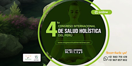 Imagen principal de 4to CONGRESO INTERNACIONAL DE SALUD HOLISTICA EN EL PERU VIA ZOOM Perú
