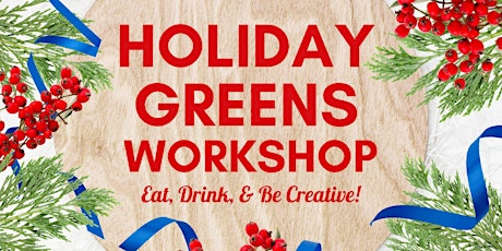 Primaire afbeelding van Holiday Greens Workshop