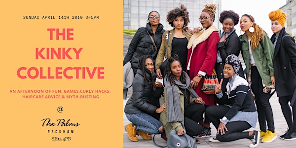 The Kinky Collective - A Natural Hair event with a twist