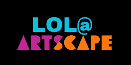 Imagen principal de Comedy Workshop @ LOL@ Artscape