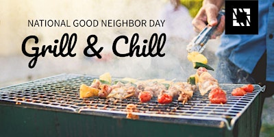 Imagen principal de National Good Neighbor Day | Grill & Chill