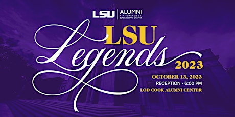 2023 LSU Legends and Distinguished Young Alumni Awards Reception primary image