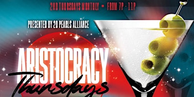 Imagen principal de Aristocracy Thursdays - Free Professional Mixer for Aristocrats like YOU!!