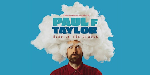 Imagem principal de Paul F Taylor - Head in the Clouds