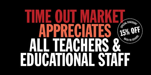 Imagem principal de Teacher's Appreciation Discount at Time Out Market